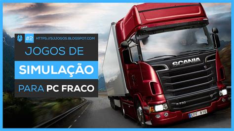 jogos de simulação para pc fraco